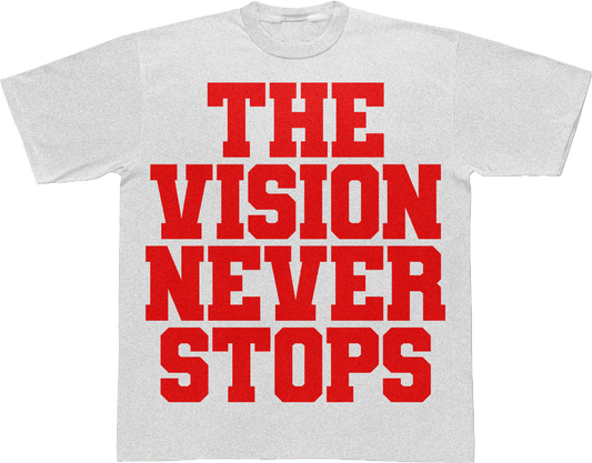 Vision Never Stops Tee